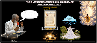 THE RAPTURE MESSENGER AND HIS MESSAGE
